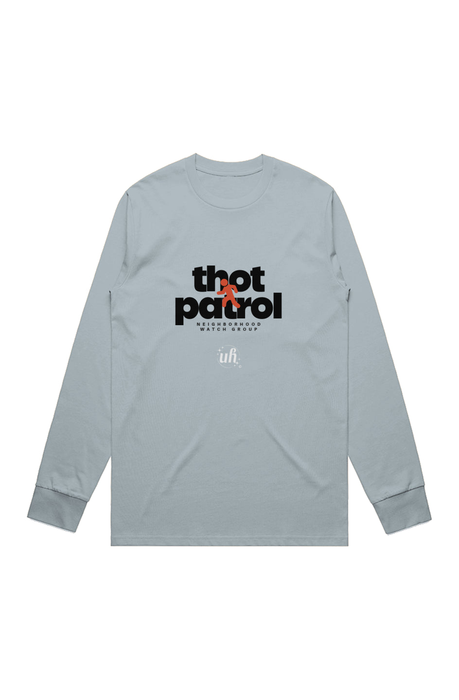 undrHYPE "Thot Patrol" Longlseeve Graphic Tee