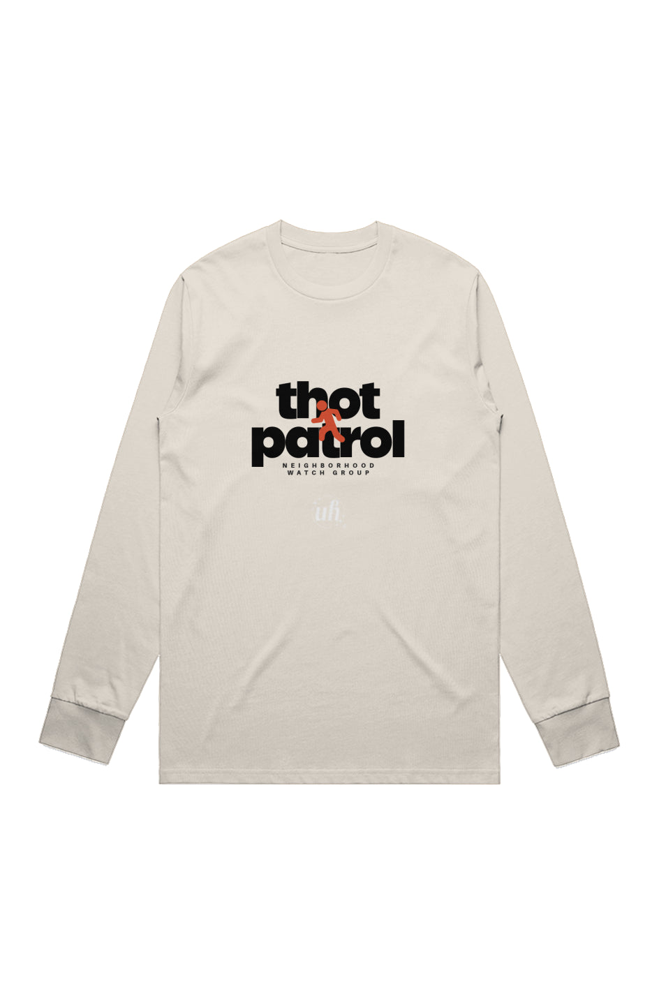 undrHYPE "Thot Patrol" Longlseeve Graphic Tee